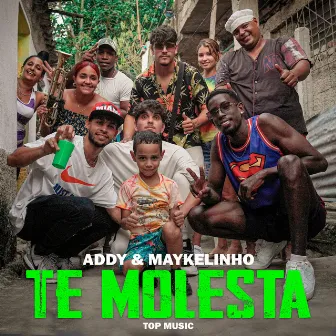 Te Molesta by Addy & Maykelinho