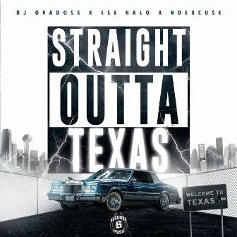 Straight Outta Texas by DJ Ovadose