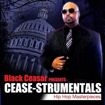 Black Ceasar Presents Cese-Strumentals by Black Ceasar