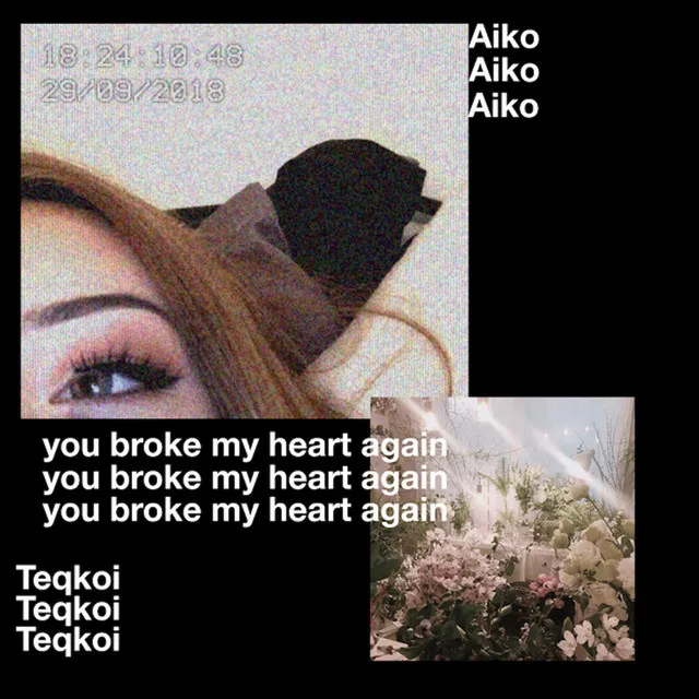 You Broke My Heart Again