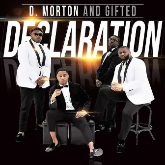 Declaration by D. Morton and Gifted