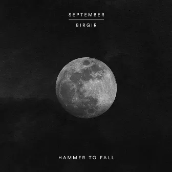 Hammer To Fall by September