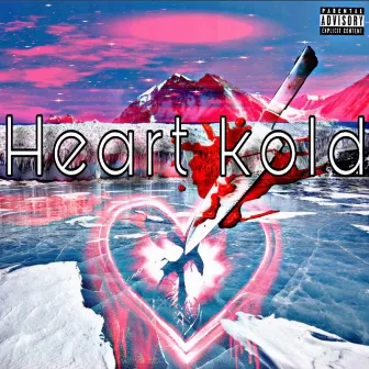 Heart Kold by Hardhead Da BOI