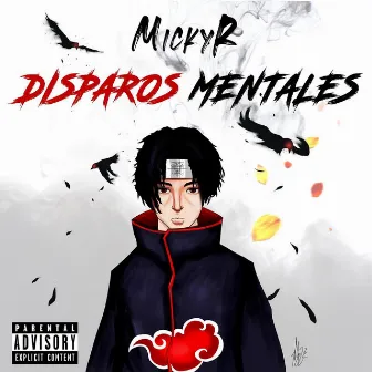 Disparos Mentales by MickyR