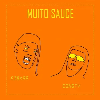 Muito Sauce by EDSKRR