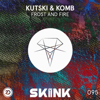 Frost And Fire by Komb