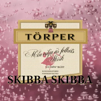 Skibba Skibba by Min Vilja Är Folkets