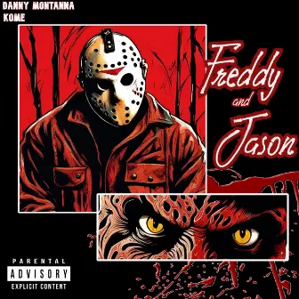 Freddy and Jason by Danny Montanna