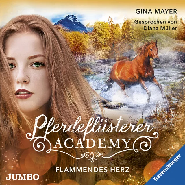 Pferdeflüsterer-Academy. Flammendes Herz [Band 7]