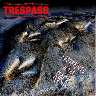 Footprints In The Rock by Trespass