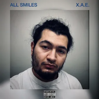 ALL SMILES (EP) by X.A.E. REXEN RECORDS