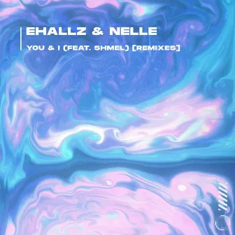 You & I (Remixes) by nelle