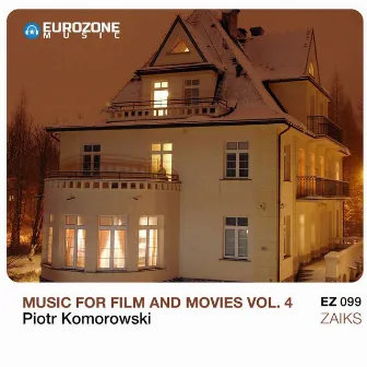 Music For Film And Movies, Vol. 4 by Piotr Komorowski