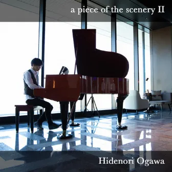 a piece of the scenery II by Hidenori Ogawa