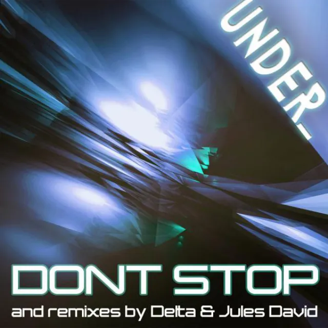 Don't Stop - Delta Remix