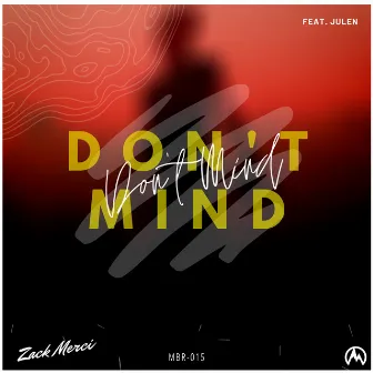 Don't Mind by Julen