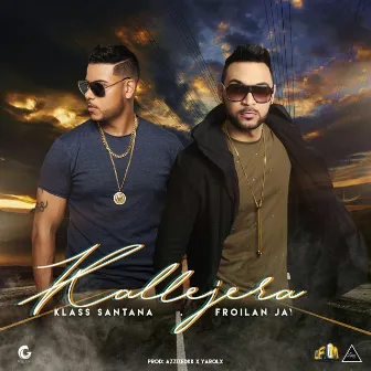 Kallejera by Klass Santana