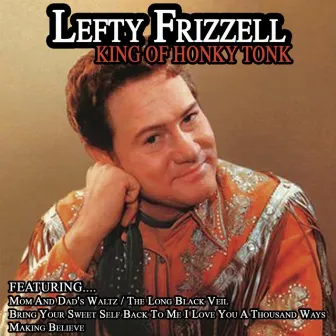 King of Honky Tonk by Lefty Frizzell