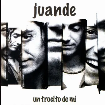 Un Trocito De Mi by Juande