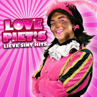 Love Piet's Lieve Sint Hits by Love Piet