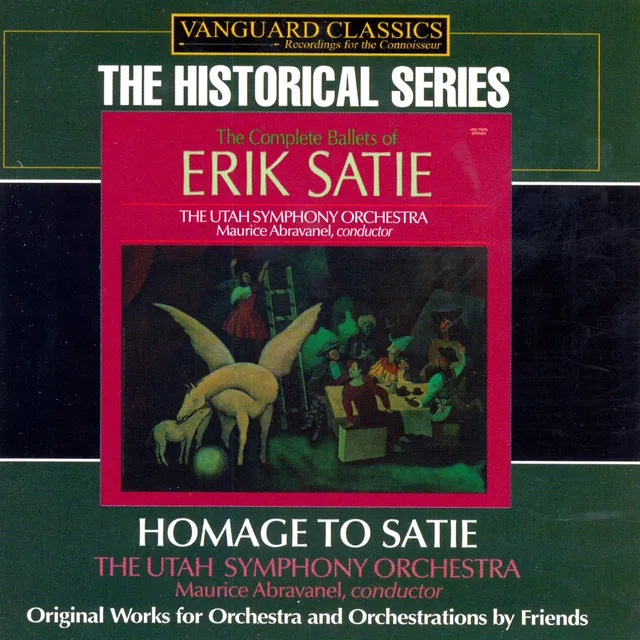 Homage to Satie: Orchestral & Orchestrated Works