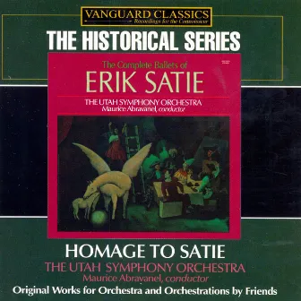 Homage to Satie: Orchestral & Orchestrated Works by Maurice Abravanel