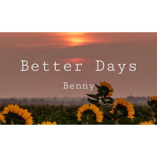 Better Days