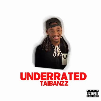 Underrated by Taibanz