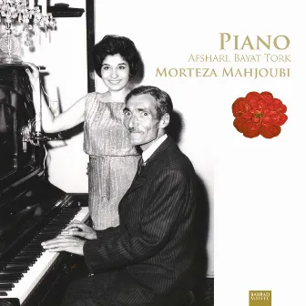 Piano: Afshari, Bayat Tork by Morteza Mahjoubi