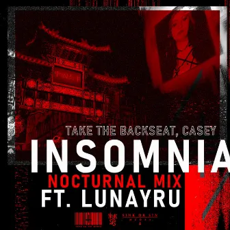 Insomnia (Nocturnal Mix) by Take the Backseat, Casey