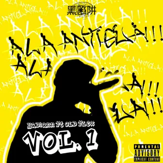 A la Antigua, Vol. 1 by Trap Nigg4