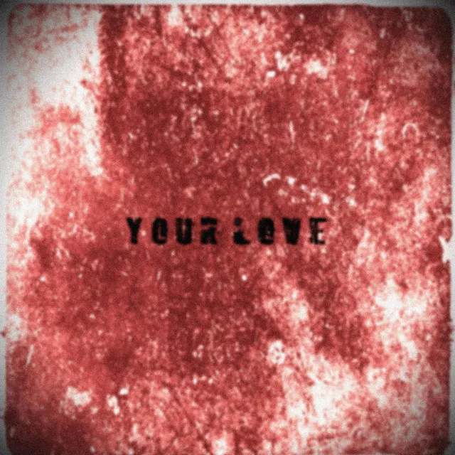 Your Love