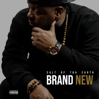 Brand New by Salt of tha Earth