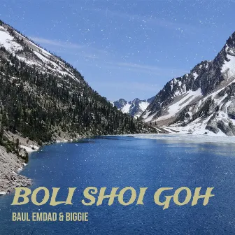 Boli Shoi Goh by Baul Emdad