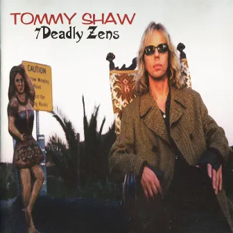 7 Deadly Zens by Tommy Shaw