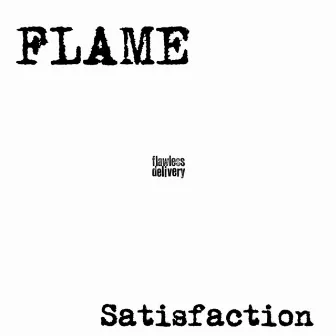 Satisfaction by FLAME