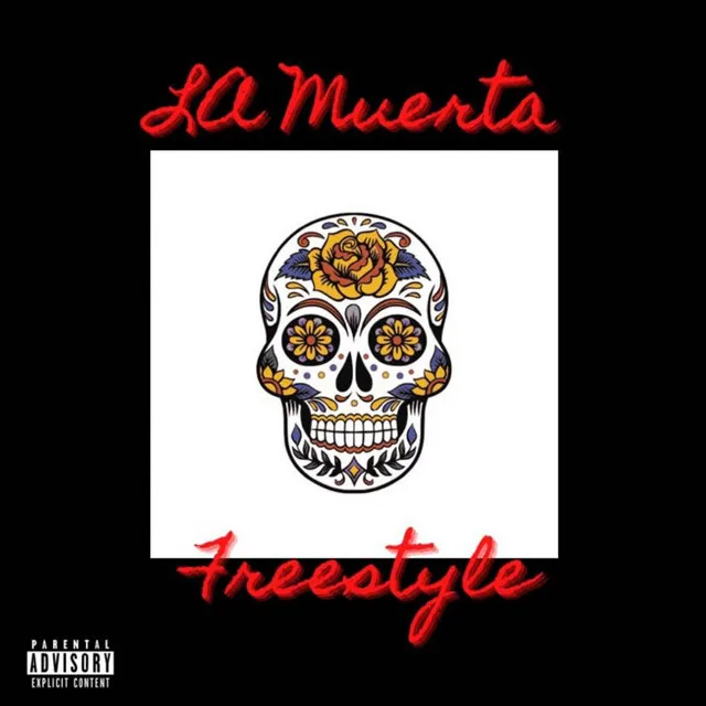 La Muerta Freestyle