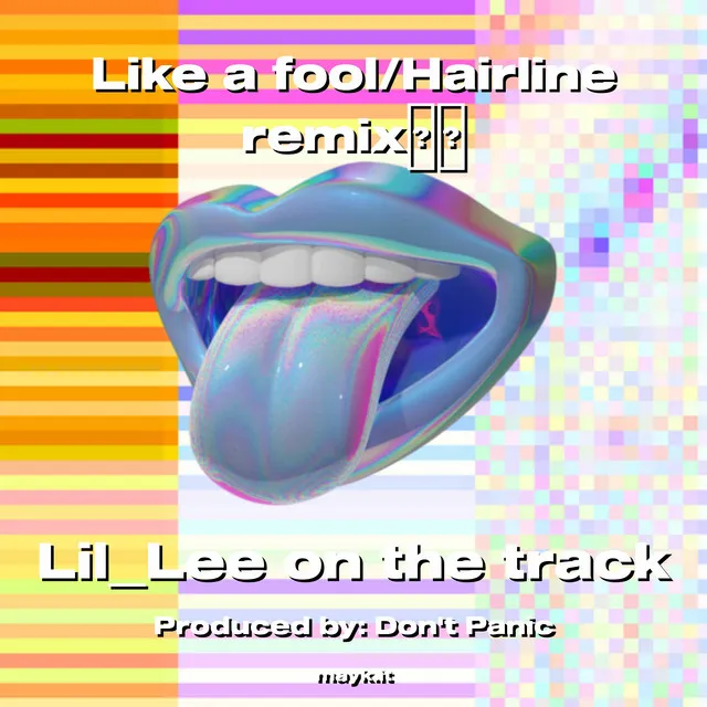 Like a fool/Hairline remix