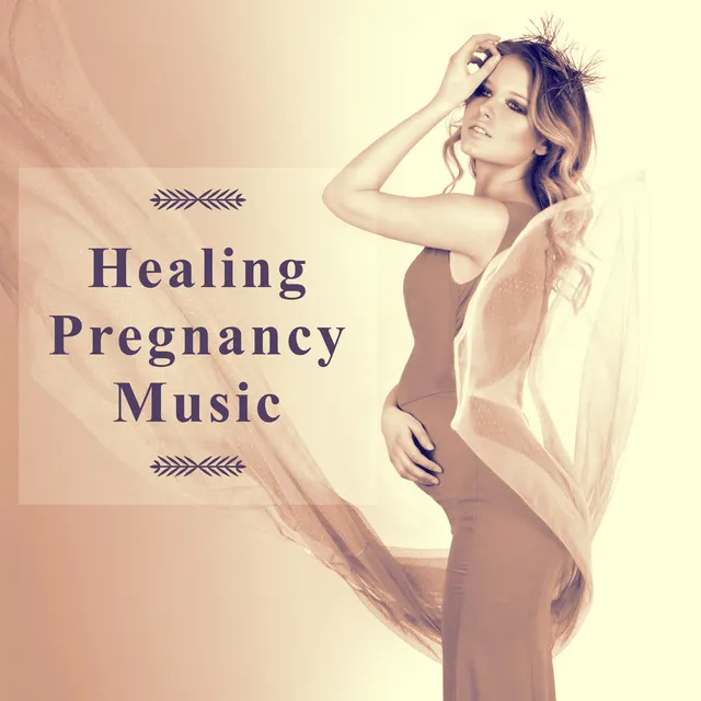 Healing Pregnancy Music – Classical Sounds for Future Mom, Relaxation Tracks