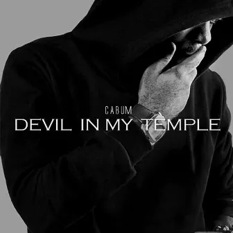 Devil in My Temple by Cabum