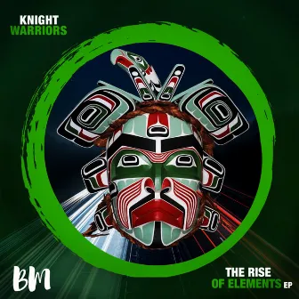 The Rise Of Elements EP by Knight Warriors