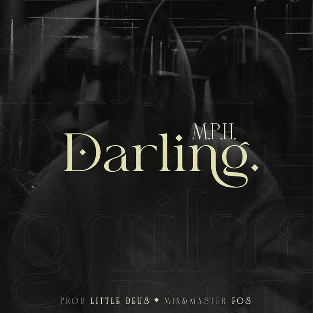 Darling.