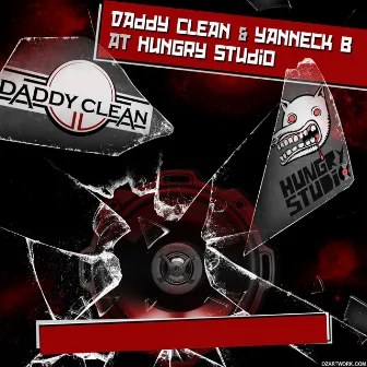 Daddy Clean & Yanneck B at Hungry Studio by Daddy Clean