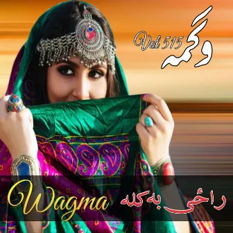 Raze Ba Kala, Vol. 515 by Waghma