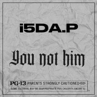 You not him by I5da.p