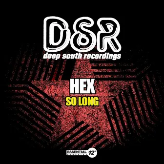 So Long by Hex