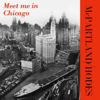 Meet Me In Chicago by Jimmy McPartland