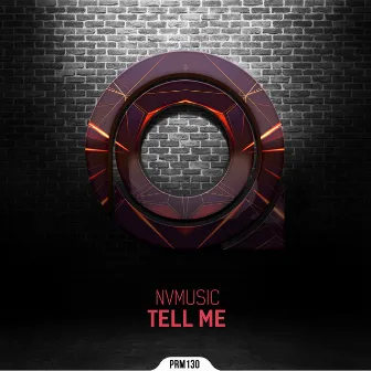 Tell Me by NVMUSIC