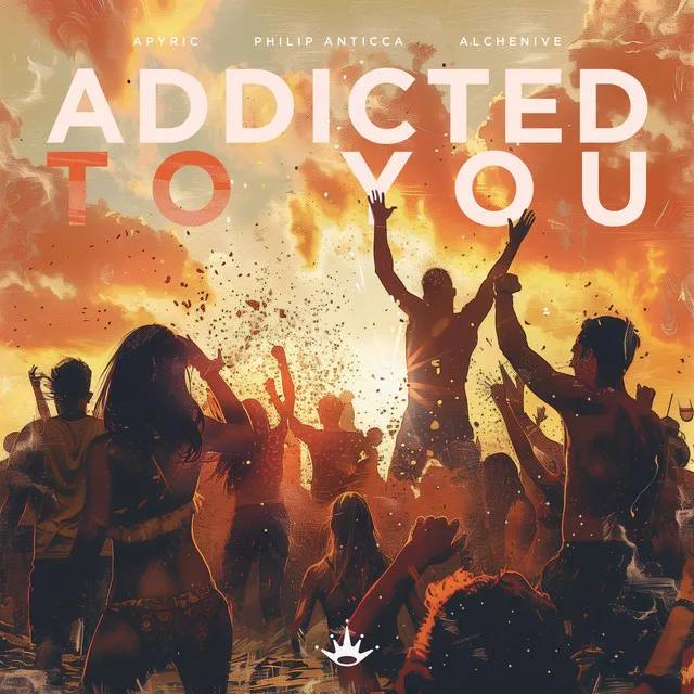 Addicted To You