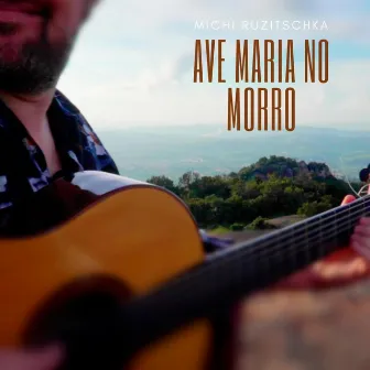 Ave Maria no Morro by Michi Ruzitschka